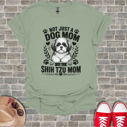 Light green t-shirt with "Not Just a Dog Mom Shih Tzu Mom" and a dog graphic.