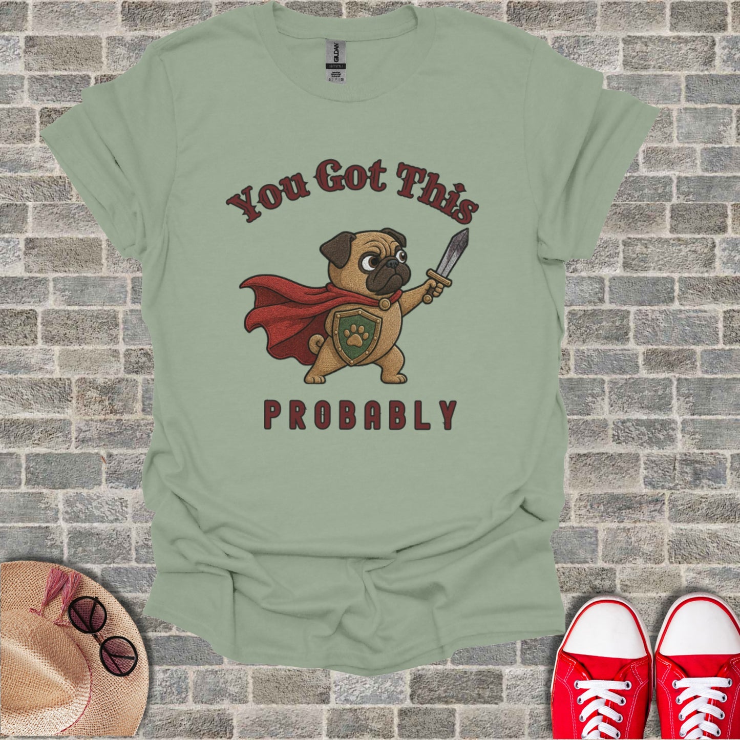 Dog in a cape and shield holding a sword, "You Got This Probably" text.