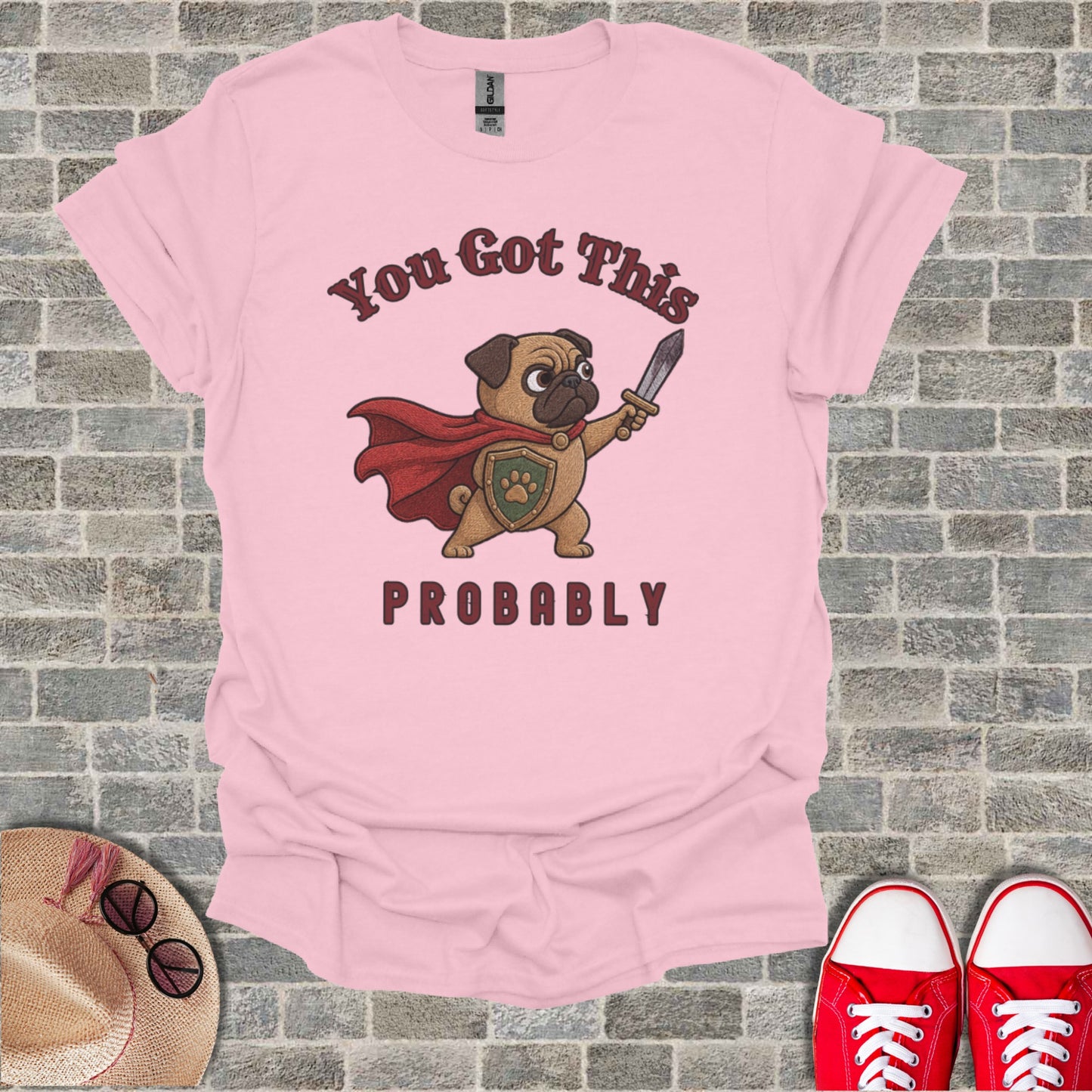 Pug wearing a cape and holding a sword with text "You Got This PROBABLY".