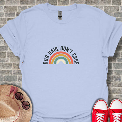 Dog Hair Don't Care Colorful Rainbow T-shirt