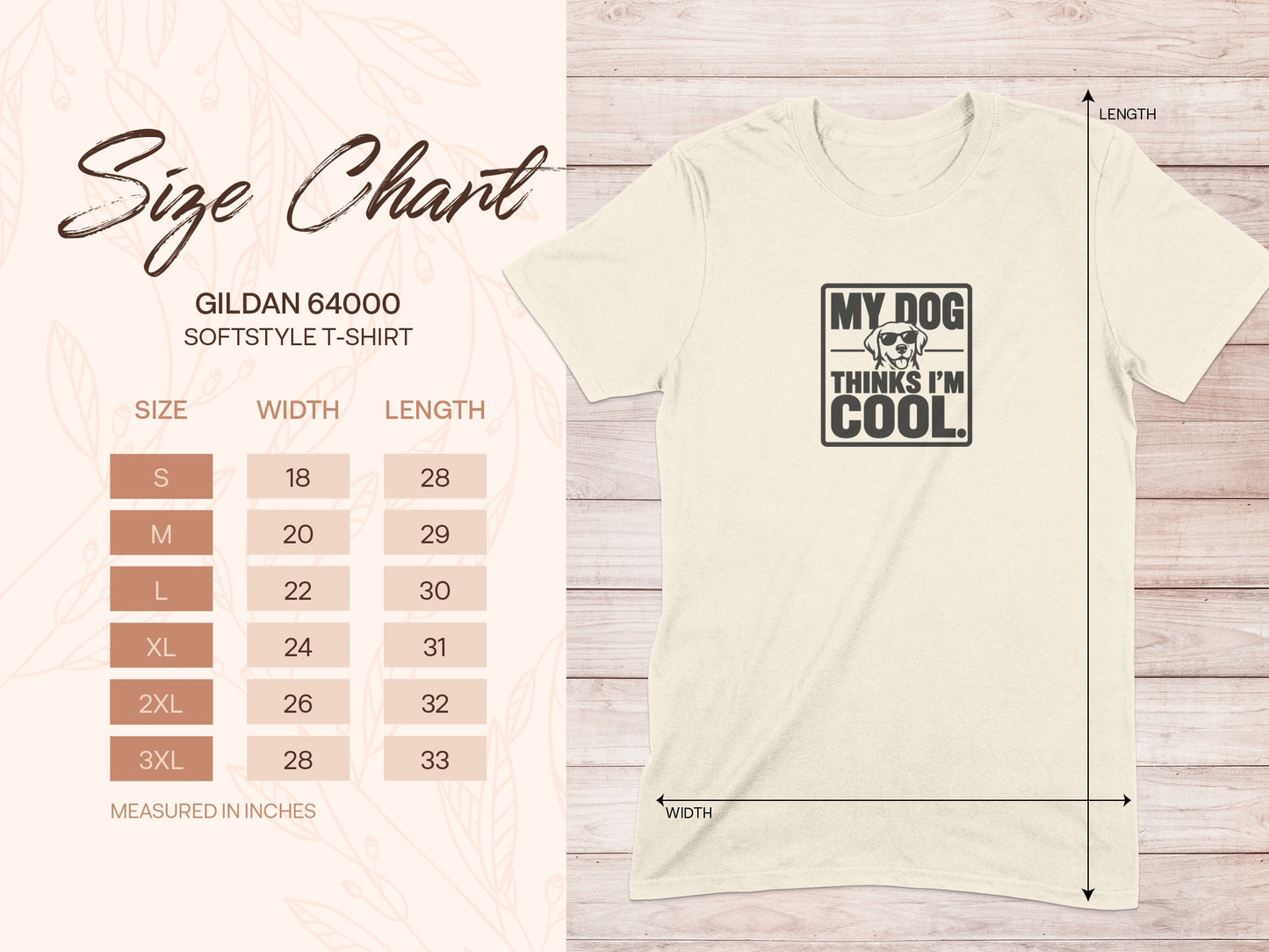 Gildan 64000 softstyle t-shirt size chart with graphic "My Dog Thinks I'm Cool."