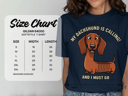 My Dachshund Is Calling and I Must Go T-Shirt
