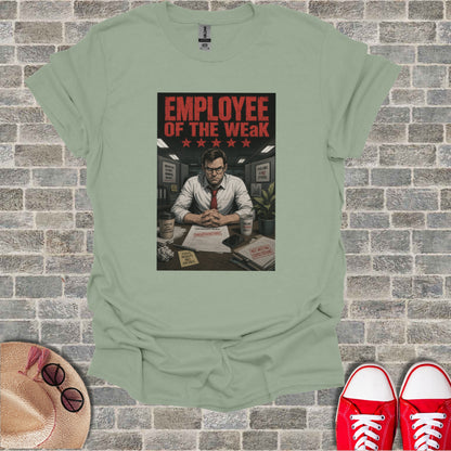 T-shirt with "Employee of the Weak" text and humorous office imagery.
