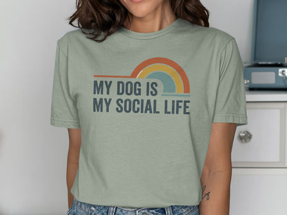 My Dog Is My Social Life Graphic T-Shirt