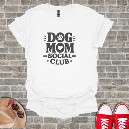 White t-shirt with "DOG MOM = SOCIAL CLUB" text and paw print.