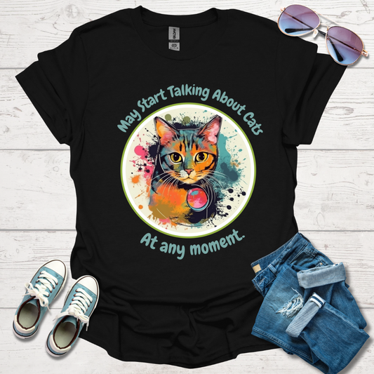 May start talking about cats  Unisex Softstyle T-Shirt