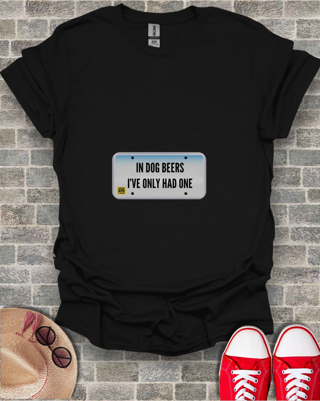 In Dog Beers I've Only Had One Funny License Plate T-Shirt